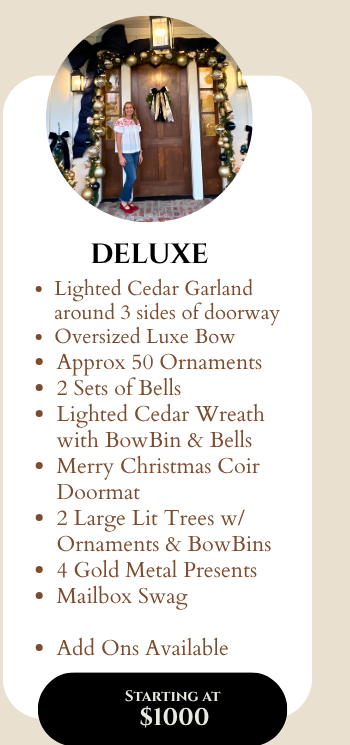 Deluxe package — starts at $1000